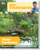 Alan Titchmarsh How to Garden: Water Gardening