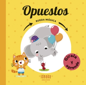 Equipo Edelvives / Pavla Hanácková. Opuestos. Editorial Luis Vives (Edelvives), 2019.