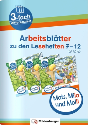 Wolber, Axel. Mats, Mila und Molli - Arbeitsblätter zu den Leseheften 7 - 12 (A B C) - dreifach differenziert. Mildenberger Verlag GmbH, 2019.