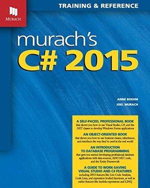 Boehm, Anne / Joel Murach. Murach's C# 2015. Mike Murach and Associates, Inc., 2016.