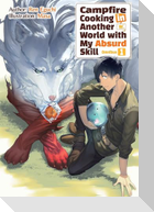 Campfire Cooking in Another World With My Absurd Skill: Omnibus 1 (Light Novel)