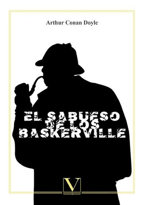Doyle, Arthur Conan. El sabueso de los Baskerville. Editorial Verbum (PA), 2020.