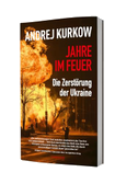Jahre im Feuer: Die Zerstörung der Ukraine