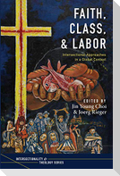 Faith, Class, and Labor