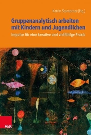 Stumptner, Katrin (Hrsg.). Gruppenanalytisch arbeiten mit Kindern und Jugendlichen - Impulse für eine kreative und vielfältige Praxis. Vandenhoeck + Ruprecht, 2022.