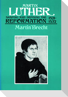 Martin Luther 1521-1532