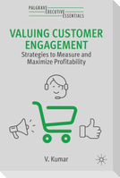 Valuing Customer Engagement