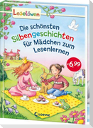 Leselöwen - Das Original: Die schönsten Silbengeschichten für Mädchen zum Lesenlernen