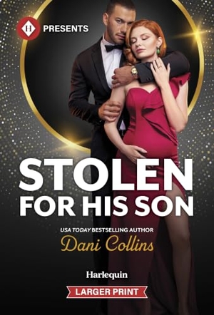 Collins, Dani. Stolen for His Son. Harlequin, 2026.