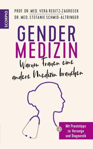 Regitz-Zagrosek, Vera / Stefanie Schmid-Altringer. Gendermedizin: Warum Frauen eine andere Medizin brauchen - Mit Praxistipps zu Vorsorge und Diagnostik. Scorpio Verlag, 2020.