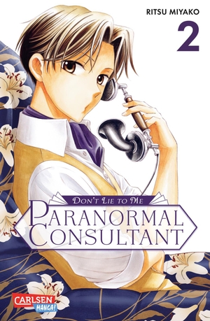 Miyako, Ritsu. Don't Lie to Me - Paranormal Consultant 2 - Mystery-Manga mit unschlagbarem Ermittlerduo und übernatürlichem Twist. Carlsen Verlag GmbH, 2022.
