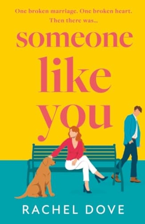 Dove, Rachel. Someone Like You. HarperCollins Publishers, 2022.