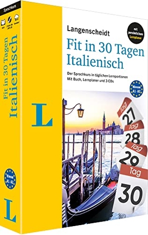 Langenscheidt Fit in 30 Tagen Italienisch - Der Sprachkurs in täglichen Lernportionen - mit Buch, 3 CDs und persönlichem Lernplaner. Langenscheidt bei PONS, 2021.