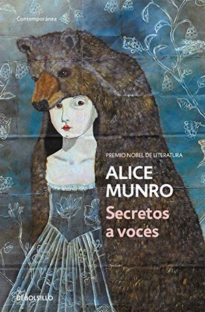 Munro, Alice. Secretos a voces. DeBolsillo, 2021.