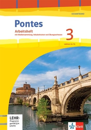 Pontes Gesamtband 3. Arbeitsheft mit Mediensammlung, Vokabeltrainer und Übungssoftware 3. Lernjahr, 4. Lernjahr. Klett Ernst /Schulbuch, 2022.