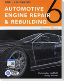 Classroom Manual for Hadfield/Nussler's Today's Technician: Automotive Engine Repair & Rebuilding