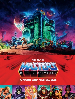 Mattel / Alex Irvine. The Art of Masters of the Universe: Origins and Masterverse. Penguin LLC  US, 2023.