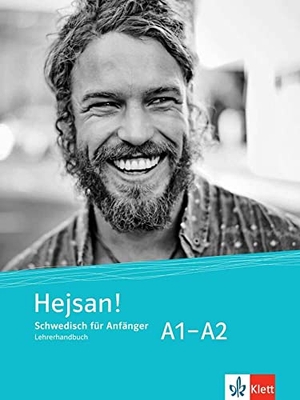 Hejsan! A1-A2 - Schwedisch. Unterrichtshandbuch. Klett Sprachen GmbH, 2020.