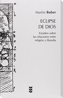 Eclipse de Dios : estudios sobre las relaciones entre religión y filosofía