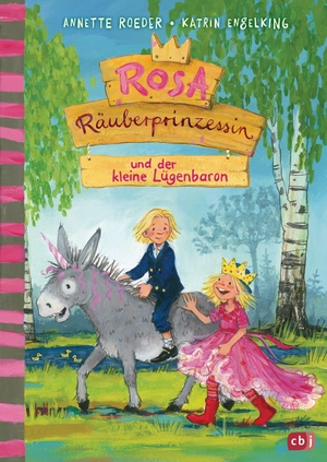 Roeder, Annette. Rosa Räuberprinzessin und der kleine Lügenbaron. cbj, 2020.