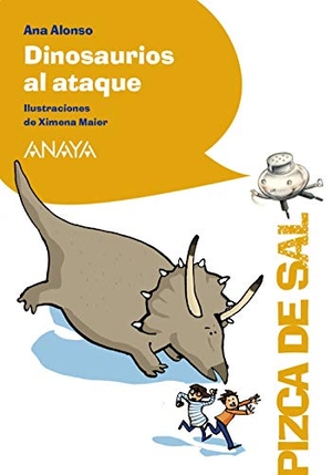 Alonso, Ana / Ximena Maier. Dinosaurios al ataque. ANAYA INFANTIL Y JUVENIL, 2020.