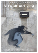 STENCIL ART 2024 - Schablonen Graffiti an Häuserfassaden / Planer (Tischkalender 2024 DIN A5 hoch), CALVENDO Monatskalender
