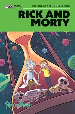 Starks, Kyle / Howard, Tini et al. Rick and Morty Oni Compact Comics Edition: The Unkillable Collection. Oni Press, 2025.