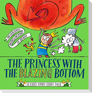 The Princess With The Blazing Bottom