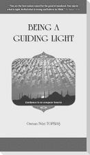 Being a guiding Light