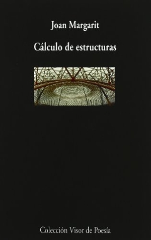Margarit, Joan. Cálculo de estructuras. Visor libros, S.L., 2005.