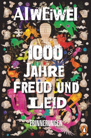 Ai Weiwei. 1000 Jahre Freud und Leid - Erinnerungen. Penguin Verlag, 2021.