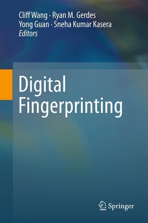 Wang, Cliff / Sneha Kumar Kasera et al (Hrsg.). Digital Fingerprinting. Springer New York, 2016.
