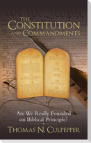 The Constitution and Commandments