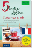 PONS 5-Minuten-Lektüren Französisch A1 - Rendez-vous au café