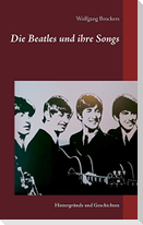 Die Beatles und ihre Songs