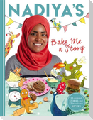Nadiya's Bake Me a Story