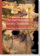 The International Society Tradition