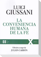 La conveniencia humana de la fe