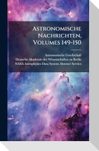 Astronomische Nachrichten, Volumes 149-150