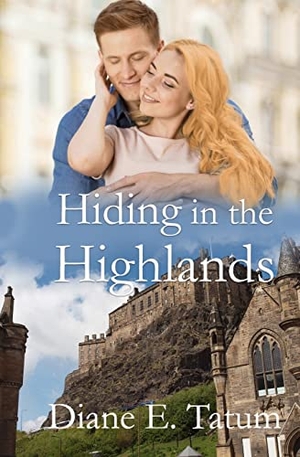Tatum, Diane E. Hiding in the Highlands. Winged Publications, 2022.