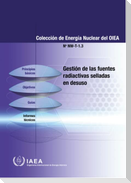 Management of Disused Sealed Radioactive Sources (Spanish Edition)