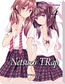 NTR Netsuzo TRap 4