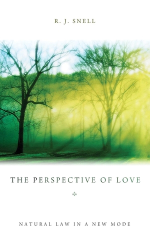 Snell, R. J.. The Perspective of Love. Pickwick Publications, 2014.