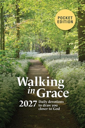 Guideposts. Walking in Grace 2027 Pocket Edition - Daily Devotions to Draw You Closer to God. Guideposts, 2026.