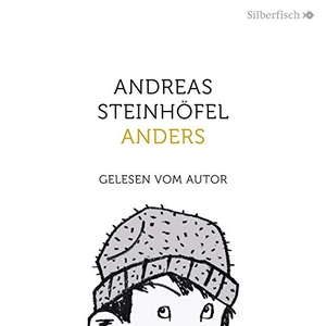Steinhöfel, Andreas. Anders. Silberfisch, 2014.