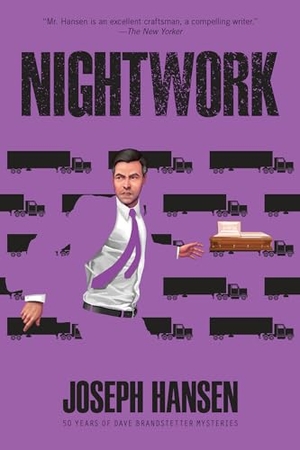 Hansen, Joseph. Nightwork. Soho Press, 2023.