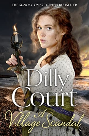 Court, Dilly. A Village Scandal. HarperCollins Publishers, 2020.