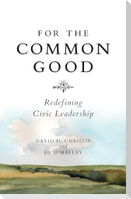 For the Common Good