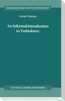 An Informal Introduction to Turbulence