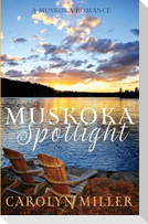 Muskoka Spotlight
